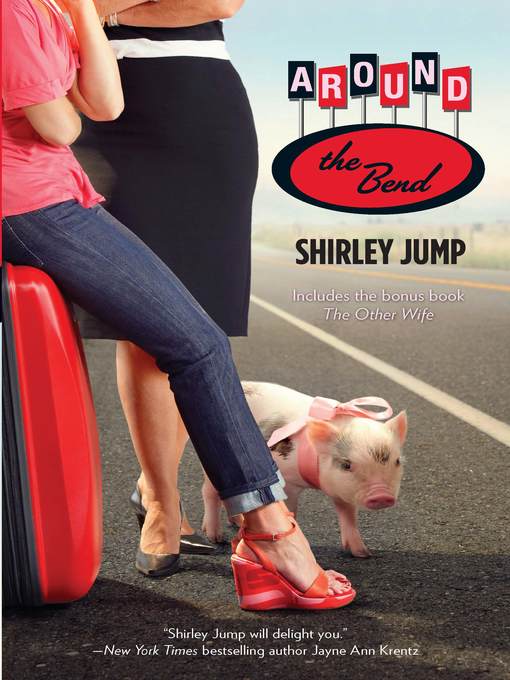 Title details for Around the Bend by Shirley Jump - Available